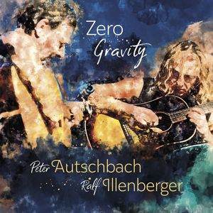 Peter Autschbach & Ralf Illenberger / Zero Gravity
